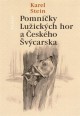 Pomníčky Lužických hor a Českého Švýcarska